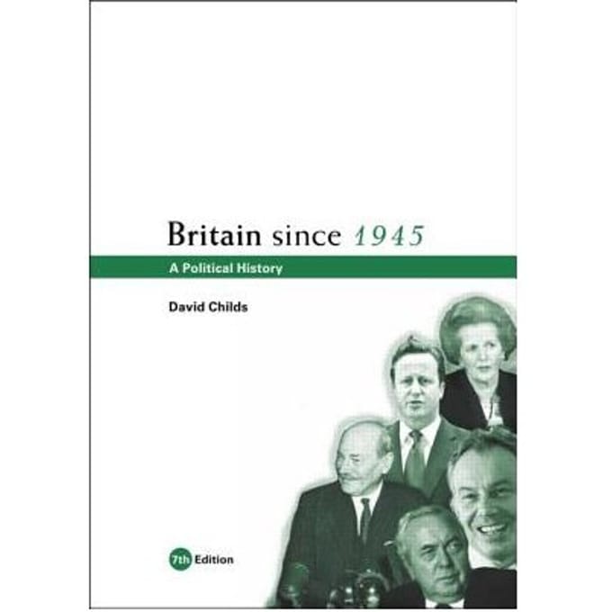 Britain Since 1945 - David Childs