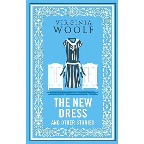The New Dress And Other Stories - Virginia Woolf