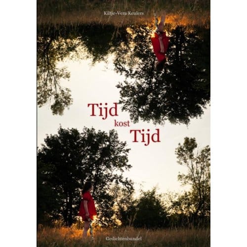 Tijd Kost Tijd - Kiltje-Vera Keulers