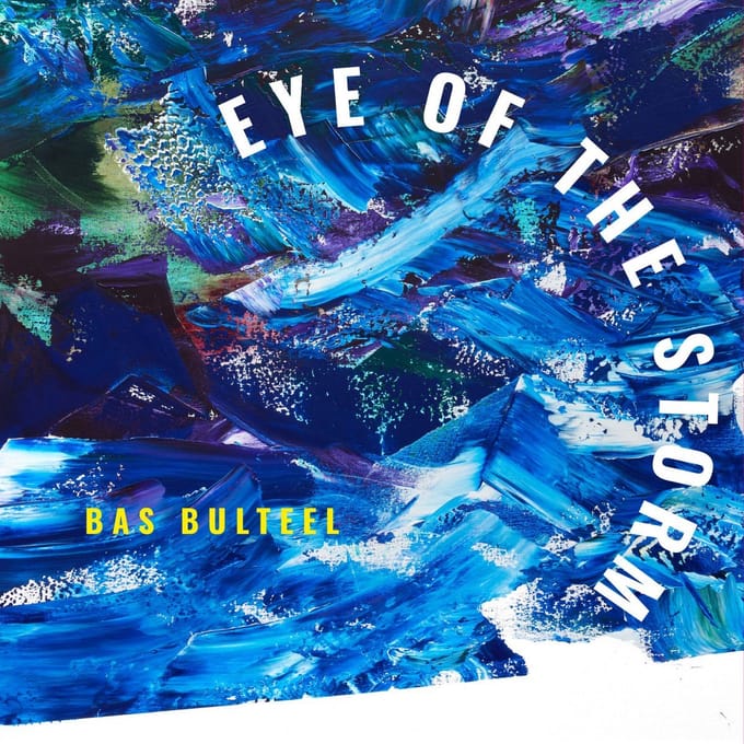 Bas Bulteel - Eye Of The Storm (LP)