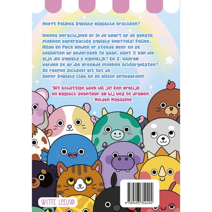 De Squishy's Nemen Het Over! - De Super Squishy Club - Marjolein Algera