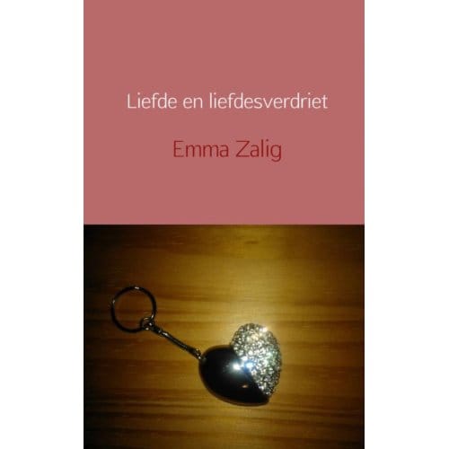 Liefde En Liefdesverdriet - Emma Zalig