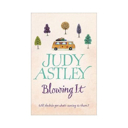Blowing It - Judy Astley