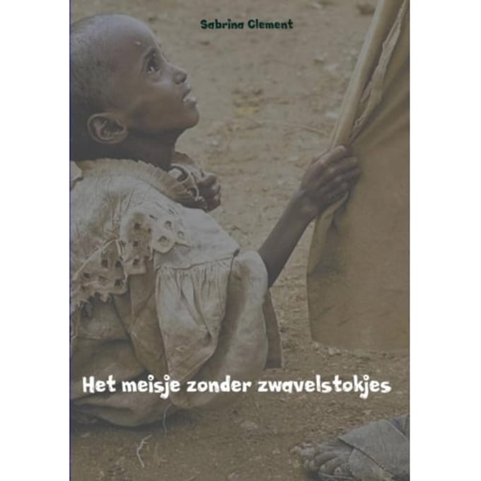 Het Meisje Zonder Zwavelstokjes - Sabrina Clement