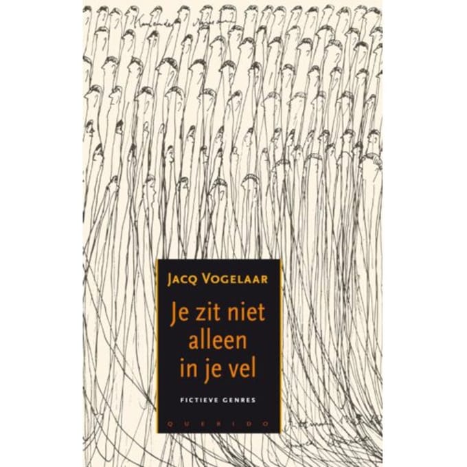 Je Zit Niet Alleen In Je Vel - Jacq Vogelaar