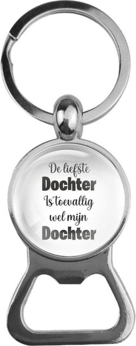 Bieropener Glas - De Liefste Dochter Is Toevallig Wel Mijn Dochter