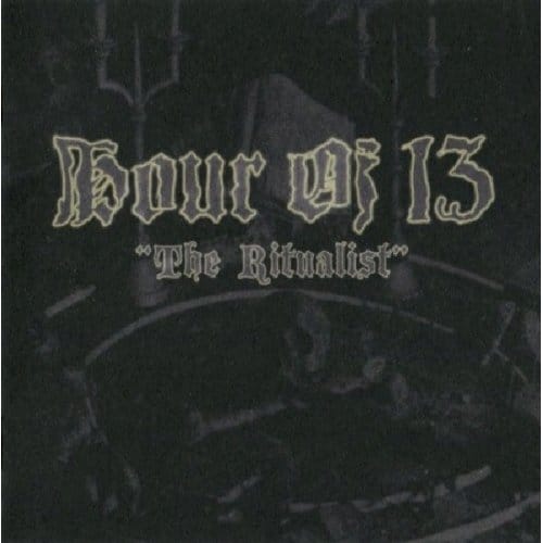 Hour Of 13 - The Ritualist (CD)