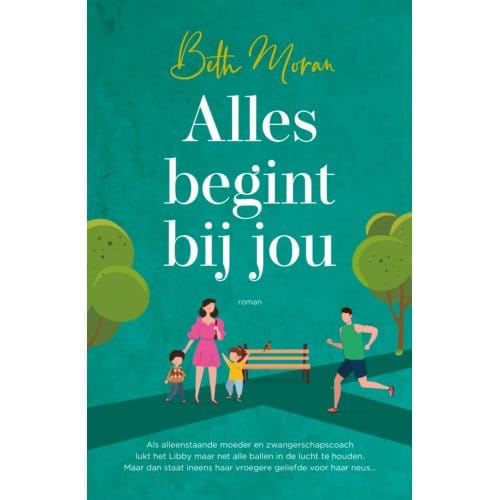 Alles Begint Bij Jou - Beth Moran