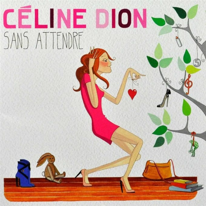 Sans Attendre - Céline Dion