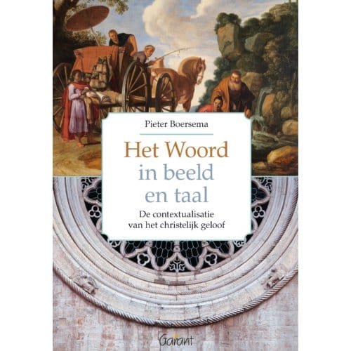 Het Woord In Beeld En Taal - Pieter R. Boersema