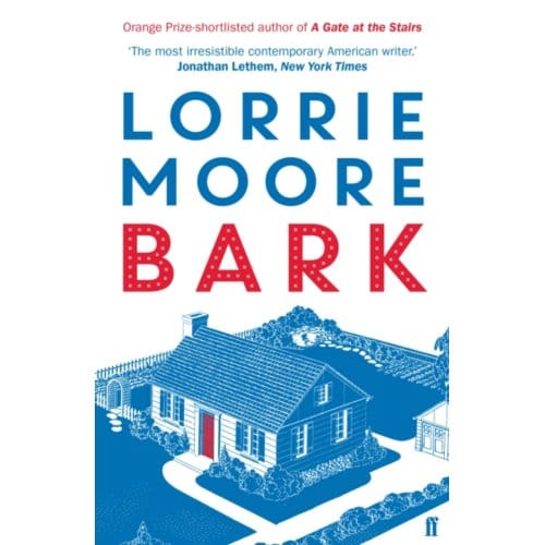 Bark - Lorrie Moore