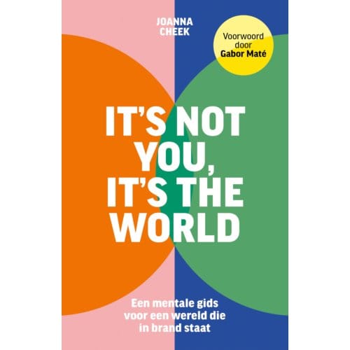 It’s Not You, It’s The World - Joanna Cheek