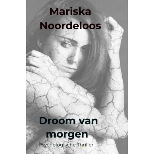 Droom Van Morgen - Mariska Noordeloos
