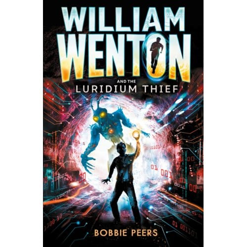 William Wenton And The Luridium Thief - William Wenton - Author Bobbie Peers