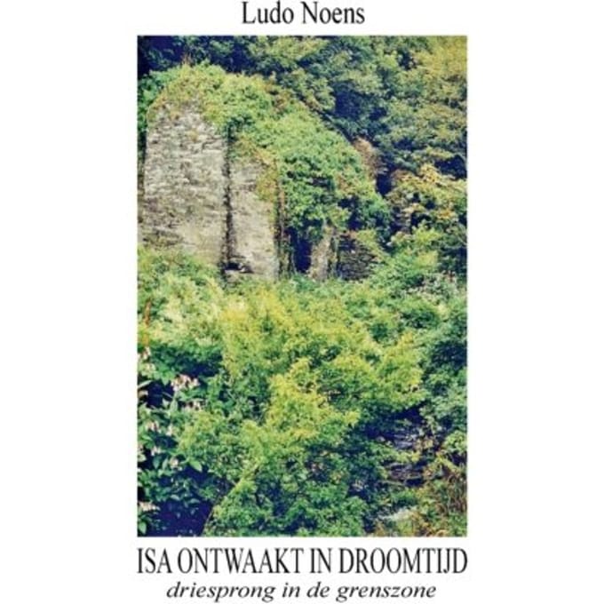 Isa Ontwaakt In Droomtijd - Ludo Noens