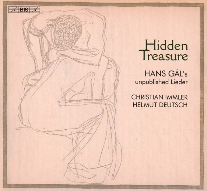 Christian Immler & Helmut Deutsch - Hidden Treasure: Hans Gal's Unpublished Lieder (SACD)