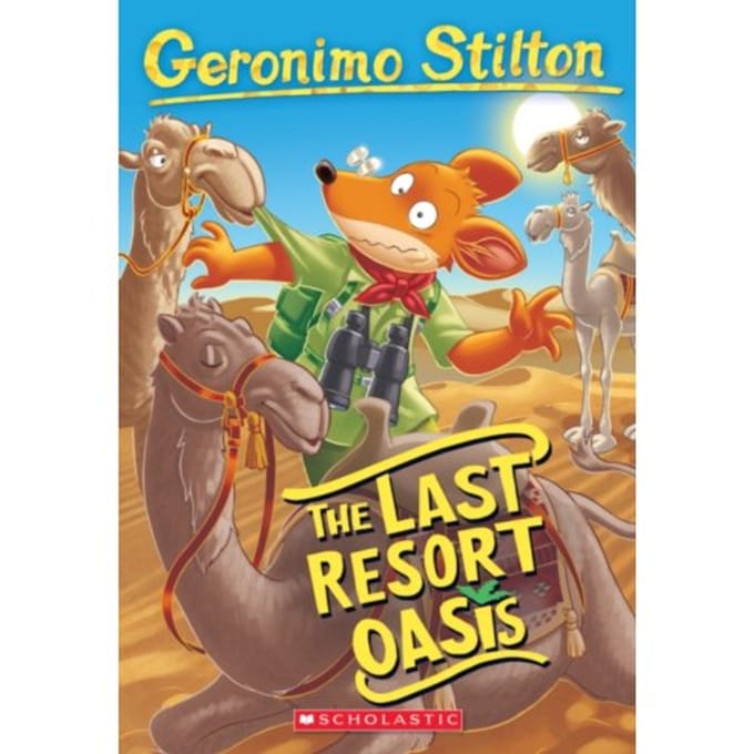 The Last Resort Oasis - Geronimo Stilton - Geronimo Stilton