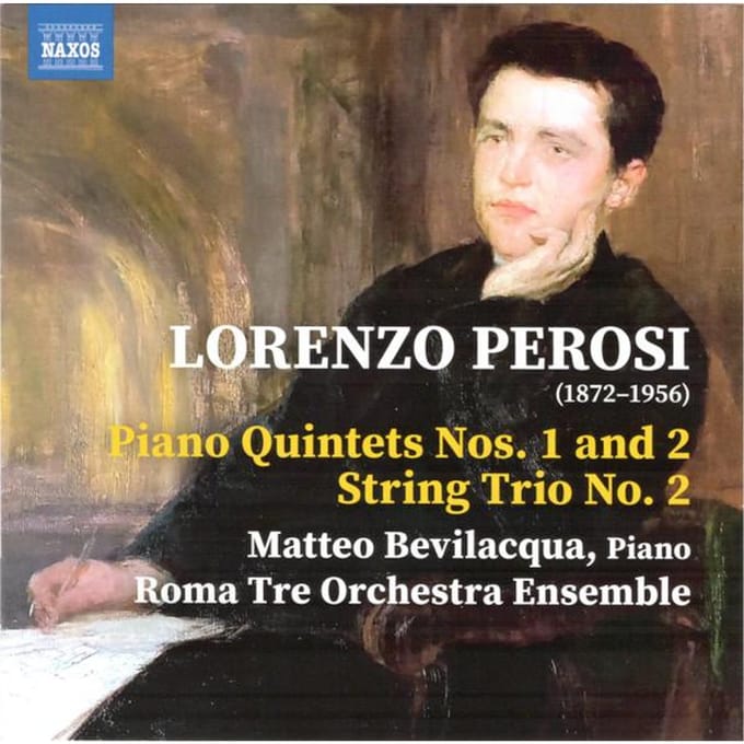 Matteo Bevilacqua, Roma Tre Orchestra - Perosi: Piano Quintets Nos. 1 And 2 | String Trio No.2 (CD)