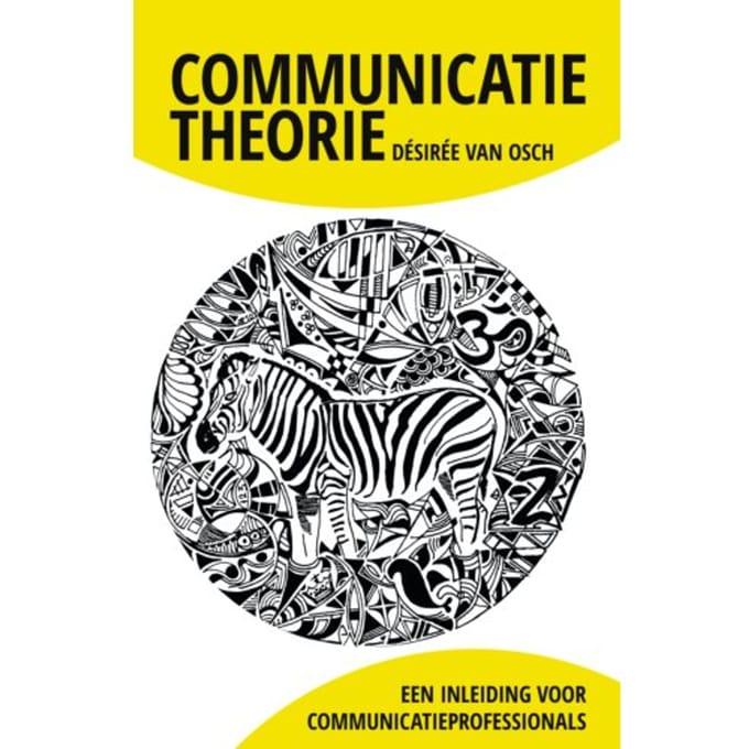 Communicatietheorie - Désirée van Osch