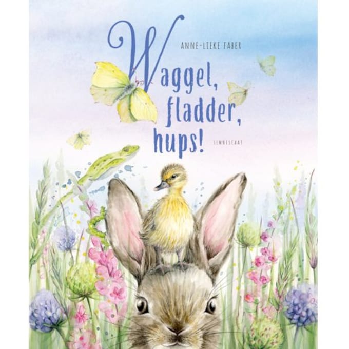 Waggel, Fladder, Hups! - Anne-Lieke Faber
