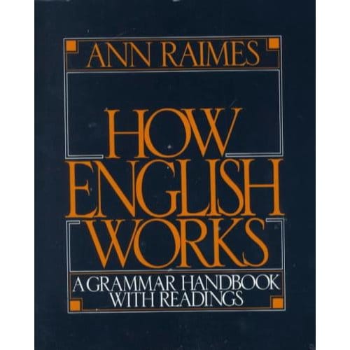 How English Works - Ann Raimes