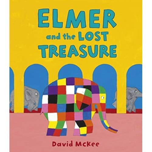 Elmer And The Lost Treasure - Elmer Picture Books - David McKee