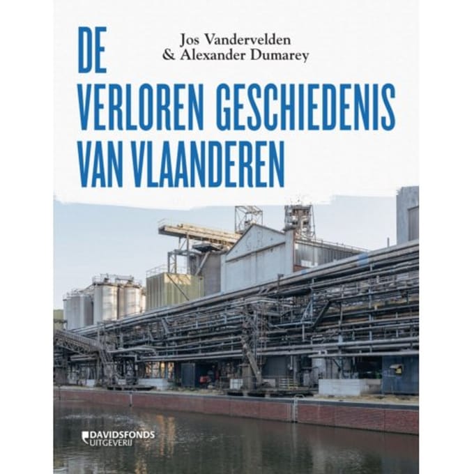 De Verloren Geschiedenis Van Vlaanderen - Jos Vandervelden