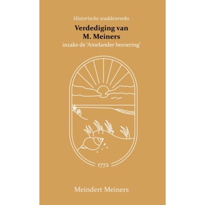 De Verdediging Van M. Meiners - Meindert Meiners