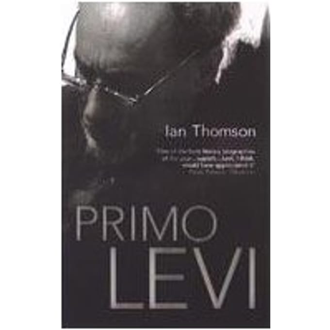 Primo Levi - Ian Thomson
