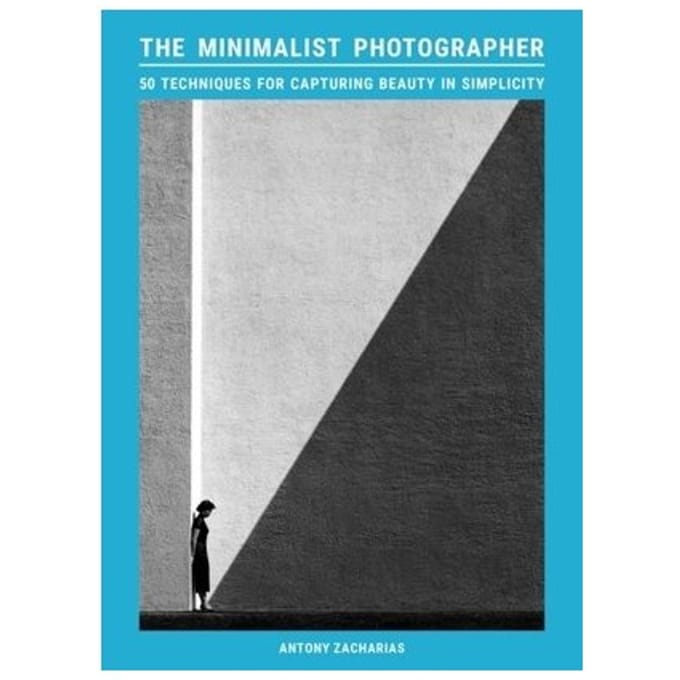 The Minimalist Photographer - Antony Zacharias