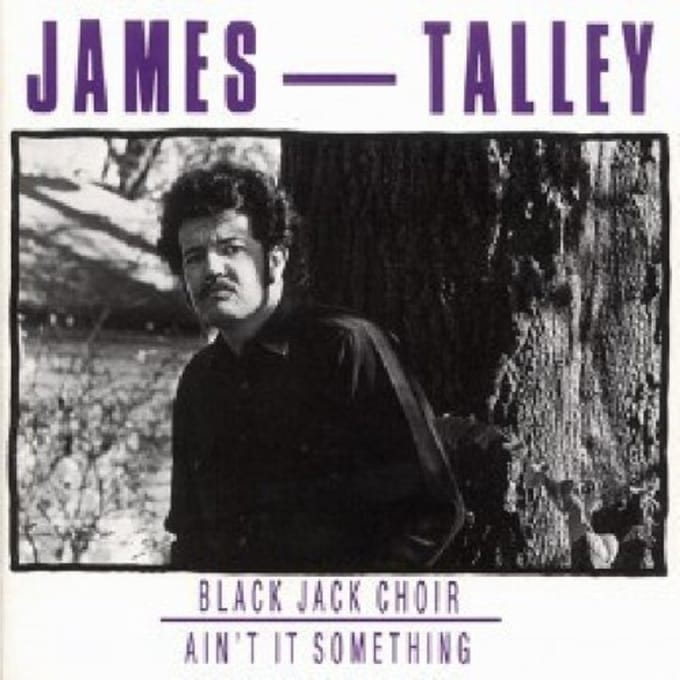 Black Jack Choir/Ain't It - James Talley