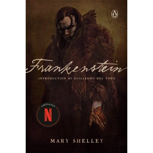 Frankenstein (Netflix Tie-In) - Mary Shelley