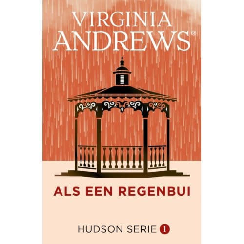 Als Een Regenbui - Hudson - Virginia Andrews