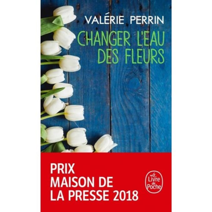 Changer L'Eau Des Fleurs - Valérie Perrin