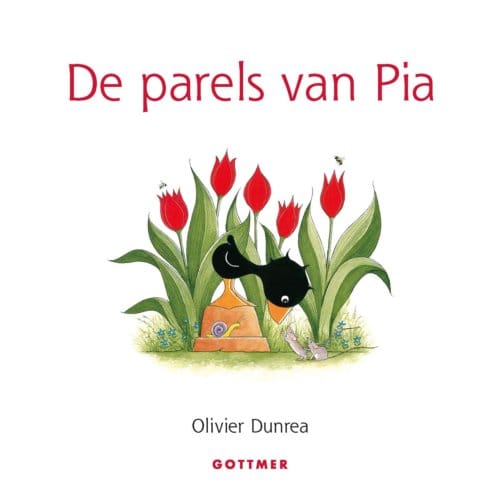 De Parels Van Pia - Gonnie & Vriendjes - Olivier Dunrea