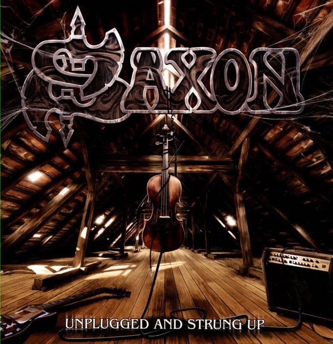 Unplugged And Strung Up - Saxon