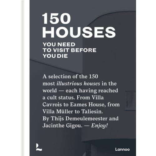 150 Houses You Need To Visit Before You Die - 150 - Thijs Demeulemeester