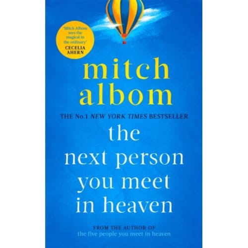 The Next Person You Meet In Heaven - Mitch Albom