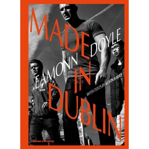 Eamonn Doyle: Made In Dublin - Eamonn Doyle
