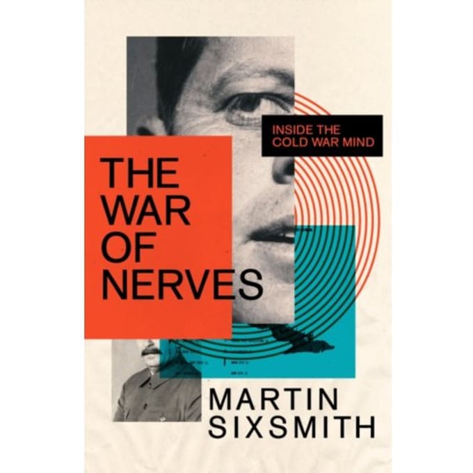 The War Of Nerves - Martin Sixsmith