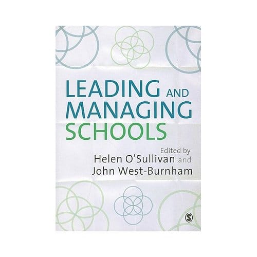 Leading And Managing Schools - O'Sullivan