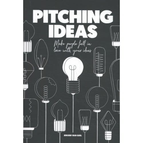 Pitching Ideas - Jeroen van Geel