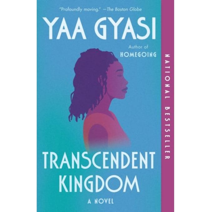 Transcendent Kingdom - Yaa Gyasi