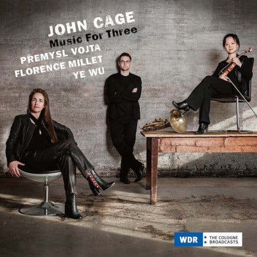 John Cage, Music For Three - Vojta, Premysl & Florence Millet