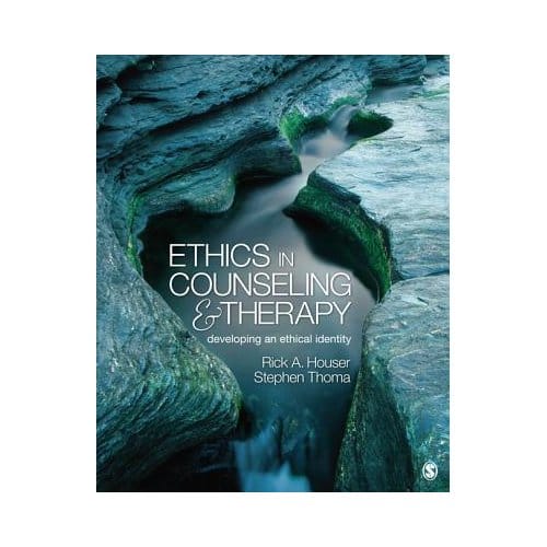 Ethics In Counseling And Therapy - Houser