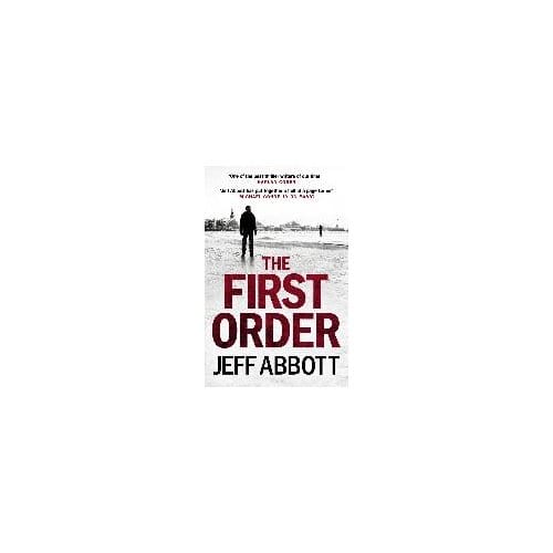 The First Order - Jeff Abbott