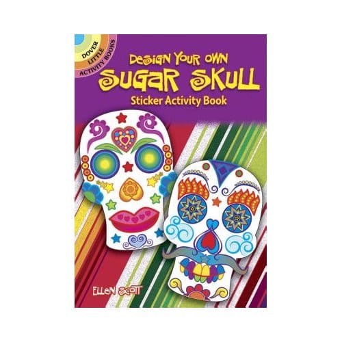 Design Your Own Sugar Skull Sticker Activity Book - Ellen Scott