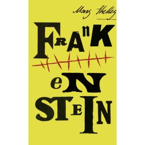 Frankenstein - Mary Shelley