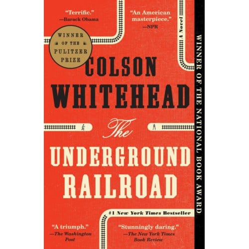 Underground Railroad - Colson Whitehead