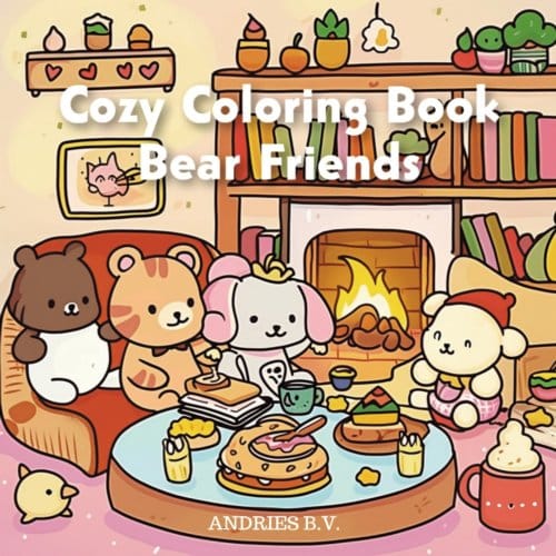 Cozy Coloring Book - Bear Friends - Andries B.V.